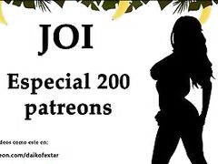 JOI Especial 200 patreons, 200 corridas. Spanish audio.